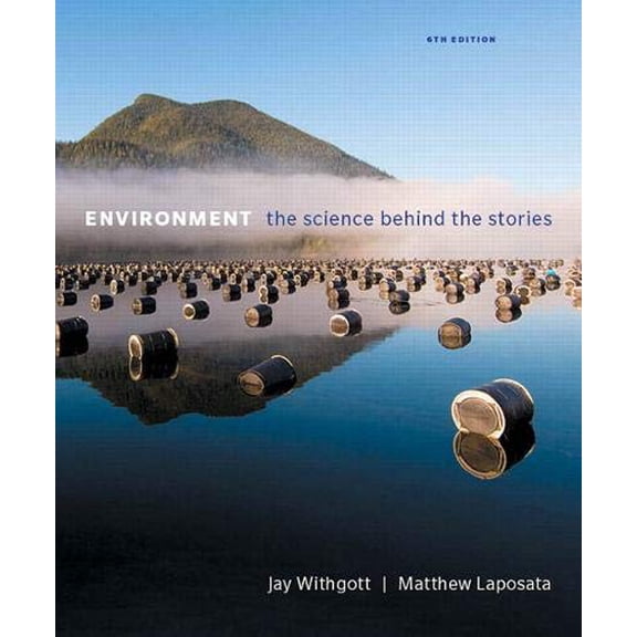 Pre-Owned Environment: The Science Behind the Stories (Paperback) 0134204883 9780134204888