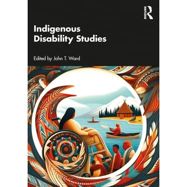 Indigenous Disability Studies, (Paperback)