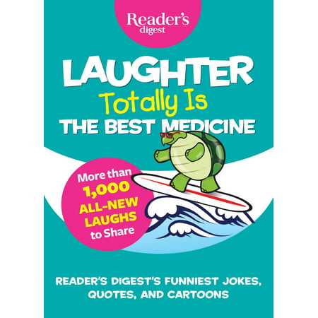 Laughter Totally is the Best Medicine (Best Medicine For Sour Stomach)