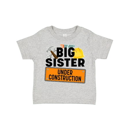 

Inktastic Big Sister Under Construction Gift Toddler Toddler Girl T-Shirt