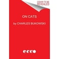thumbnail image 1 of ON CATS ECCO CHARLES BUKOWSKI, 1 of 1
