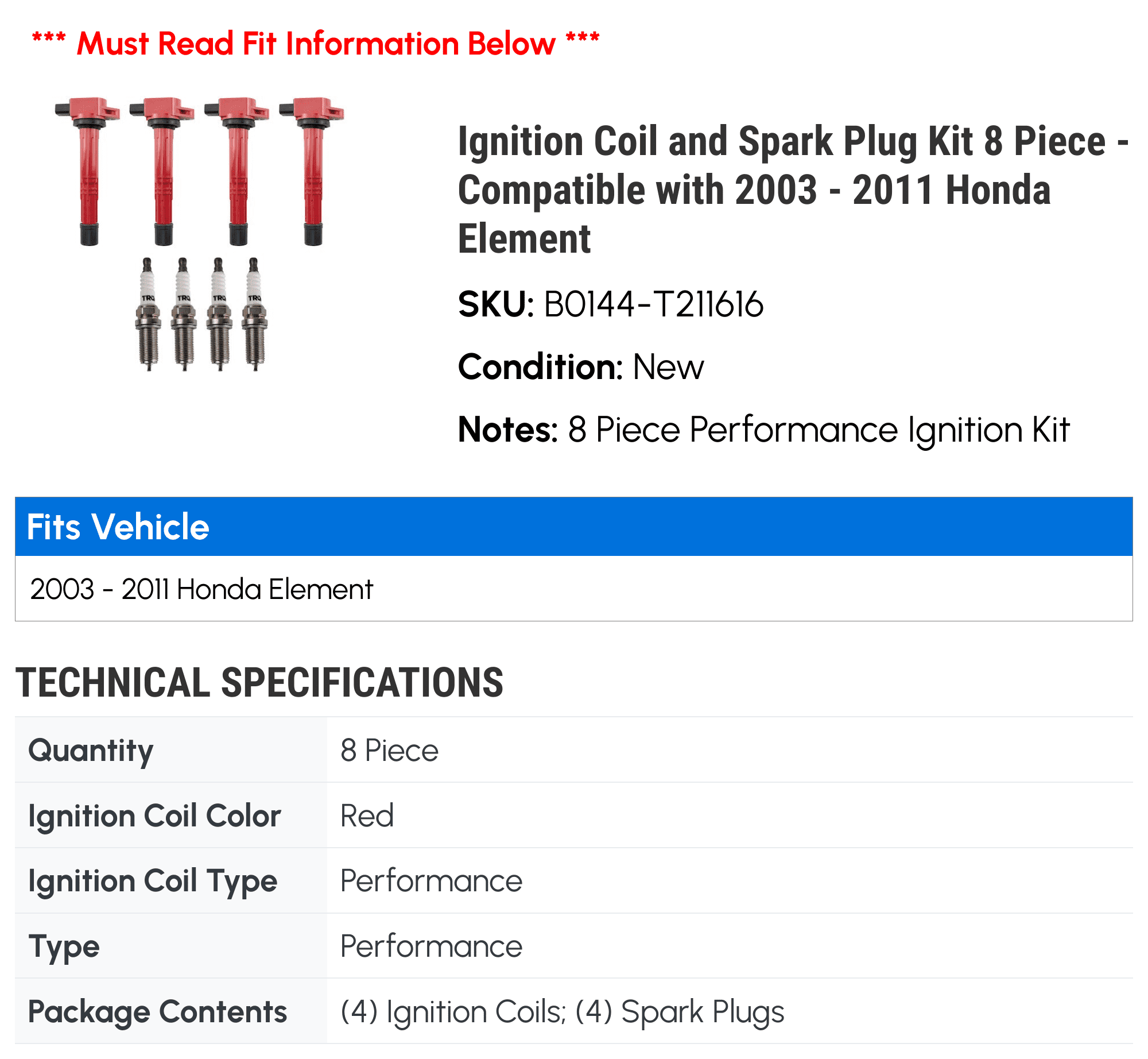 Ignition Coil and Spark Plug Kit 8 Piece - Compatible with 2003 - 2011 Honda Element 2004 2005 2006 2007 2008 2009 2010