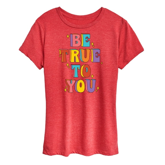 Instant Message - Be True To You - Women's Short Sleeve Graphic T-Shirt