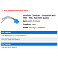 thumbnail image 2 of Headlight Connector - Compatible with 1985 - 1987 Audi 4000 Quattro 1986, 2 of 3