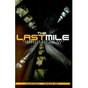 Angle View: The Last Mile: Broadband and the Next Internet Revolution [Hardcover - Used]