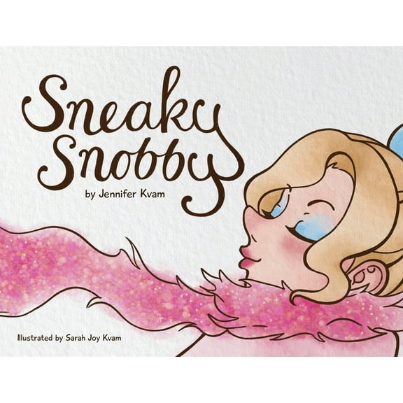Sneaky Snobby, (Paperback)