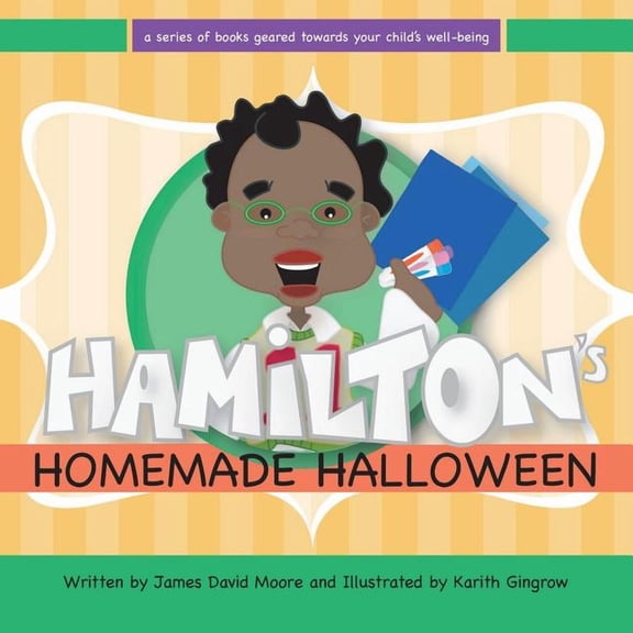 Hamilton's Homemade Halloween, (Paperback)