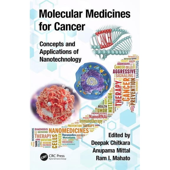 Molecular Medicines for Cancer: Concepts and Applications of Nanotechnology, (Hardcover)
