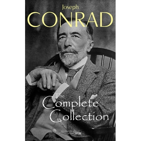 Joseph Abboud Collection - Joseph Conrad: The Complete Collection - eBook