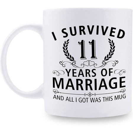 

11th Wedding Anniversary Mugs for Couple Husband Wife - I Survived 11 Years of Marriage and All I Got Was This Mug - 11 Year Anniversary 11 oz Coffee Mug for Him Her