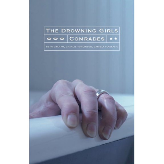 The Drowning Girls and Comrades, (Paperback)