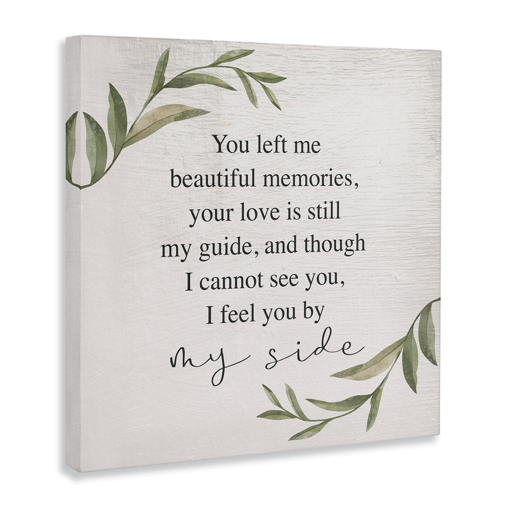 Stupell Industries You Left Me Beautiful Memories Weeping Inspirational Phrase,24 x 24, Design by Daphne Polselli