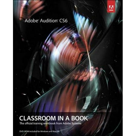 Adobe Audition CS6 Classroom in a Book - eBook