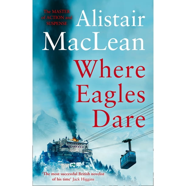 Where Eagles Dare (Paperback)