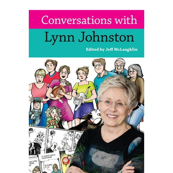 Conversations with Comic Artists Conversations with Lynn Johnston, (Paperback)