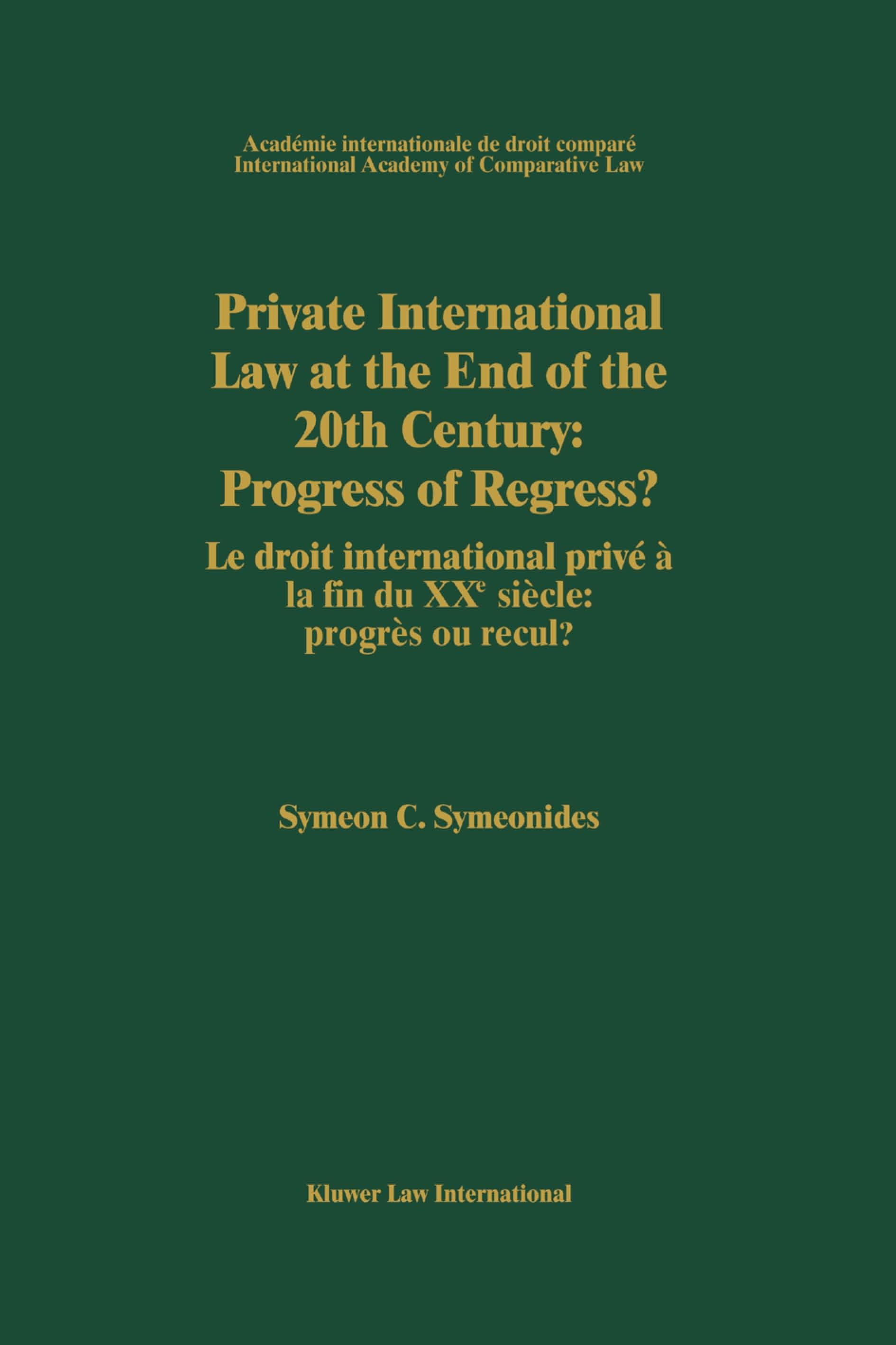 Private International Law At The End Of The th Century Progress Or Regress Hardcover Walmart Com Walmart Com