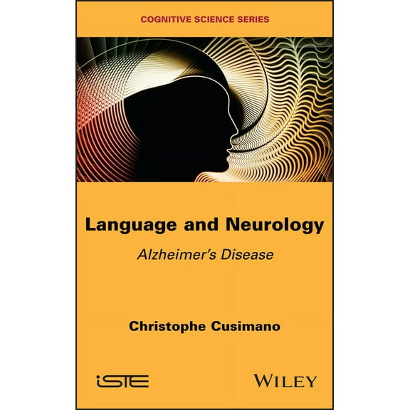 Language and Neurology: Alzheimer's Disease, (Hardcover)