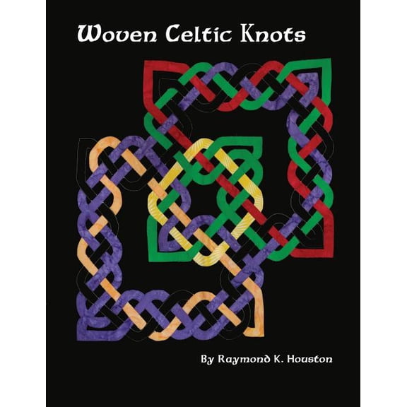 Nacho Grandma's Quilts Woven Celtic Knots, (Paperback)
