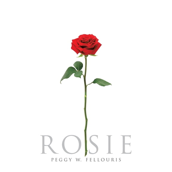 Rosie  Paperback  Peggy W. Fellouris