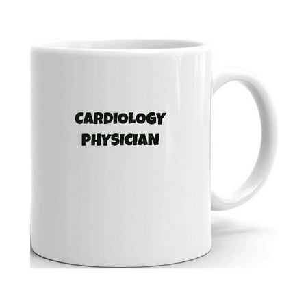 

Cardiology Physician Fun Style Ceramic Dishwasher And Microwave Safe Mug By Undefined Gifts