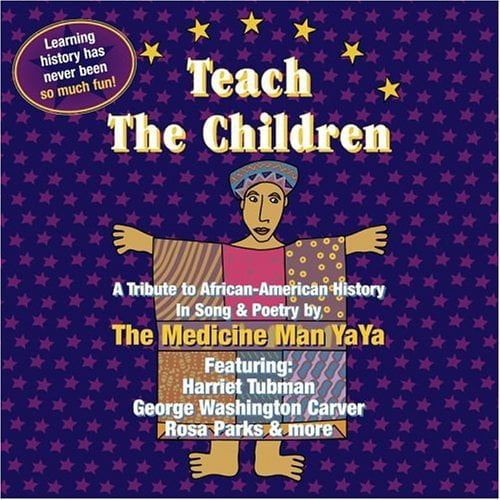 Medicine Man Yaya - Teach the Children - Children's Music - CD