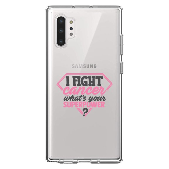 DistinctInk Clear Shockproof Hybrid Case for Galaxy Note 10 PLUS (6.8" Screen) - TPU Bumper Acrylic Back Tempered Glass Screen Protector - I Fight Cancer What's Your Superpower