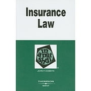 Insurance Law in a Nutshell (Paperback) by John F Dobbyn