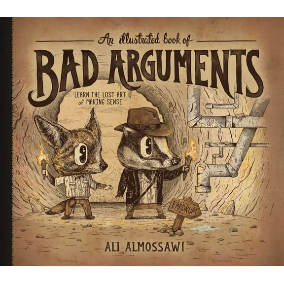 Illustrated Book of Bad Arguments - Hardcover