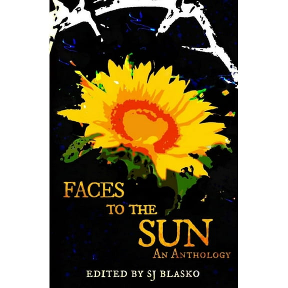 Faces to the Sun, (Paperback)