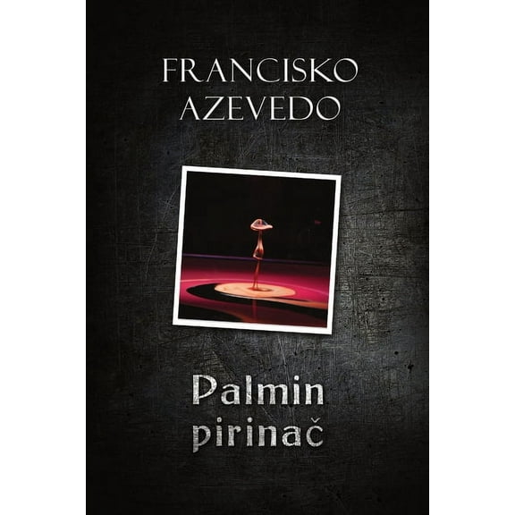 Palmin pirinač, (Paperback)