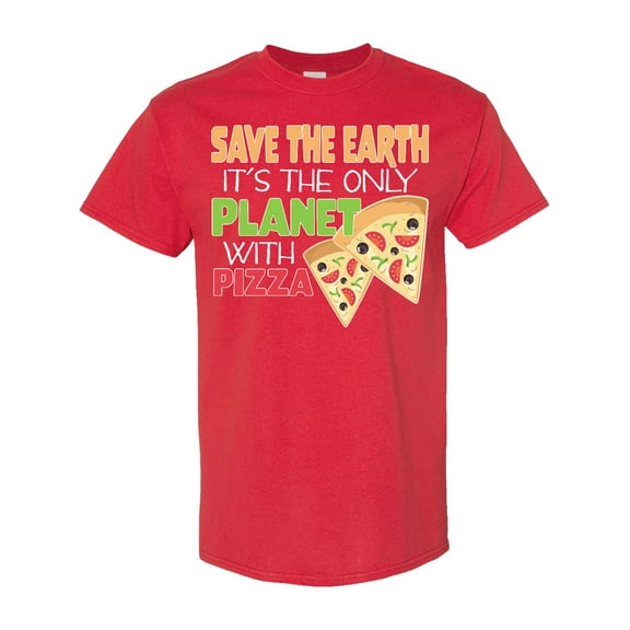 Inktastic Save the Earth. Its the Only Planet with Pizza. T-Shirt