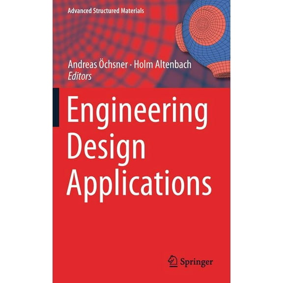Advanced Structured Materials Engineering Design Applications, Book 92, (Hardcover)