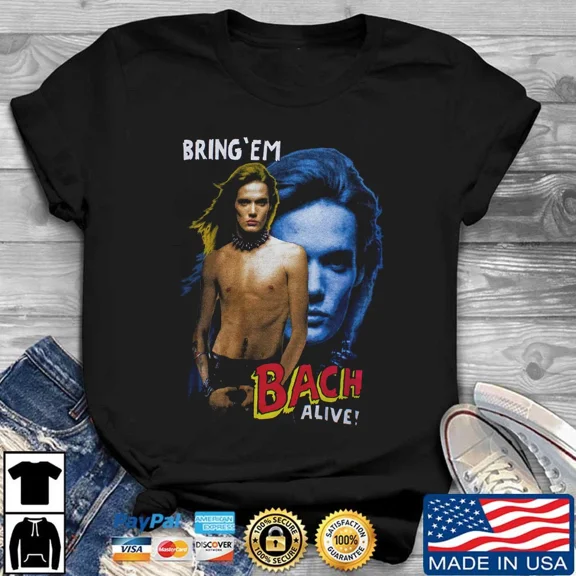 RARE Sebastian Bach Bring Em Bach Alive Shirt Black unisex S-234XL one sides B057