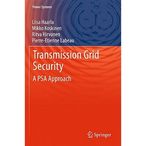 Pre-Owned Power Systems: Transmission Grid Security: A Psa Approach (Hardcover)