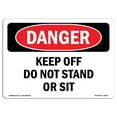 thumbnail image 1 of SignMission OS-DS-A-1014-L-2502 Panneau de Danger OSHA 10 x 14 Po - Ne Vous Debout Ni Assis, 1 of 1