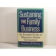 thumbnail image 1 of Pre-Owned Sustaining The Family Business: An Insider's Guide To Managing Across Generations (Hardcover) 0738201146 9780738201146, 1 of 1