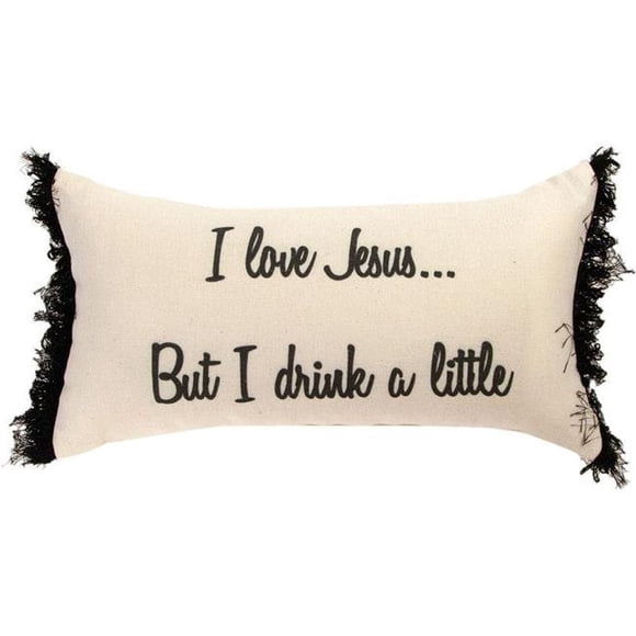 Manual Woodworkers & Weavers SHLJDL 17 x 9 in. I Love Jesus But I Drink A Little Dye Pillow