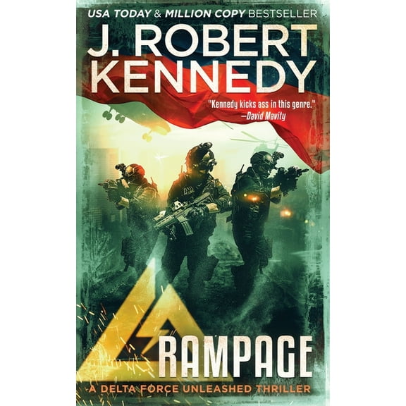 Delta Force Unleashed Thrillers Rampage, Book 7, (Paperback)