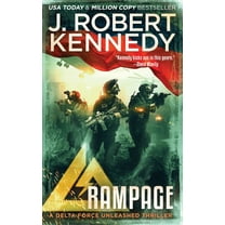 Delta Force Unleashed Thrillers Rampage, Book 7, (Paperback)