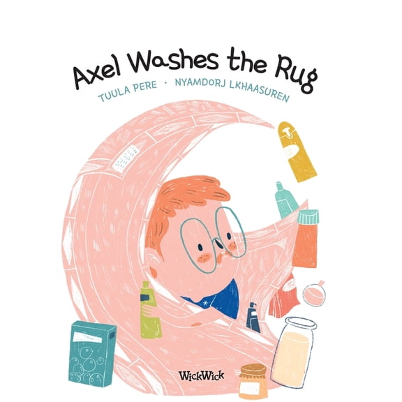 Axel and Ava Axel Washes the Rug, Book 1, (Paperback)