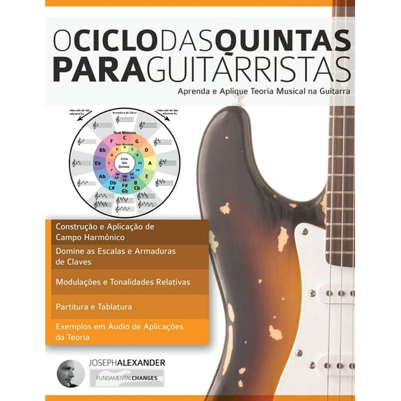 O Ciclo das Quintas Para Guitarristas (Paperback)