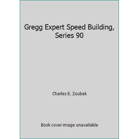 Gregg Expert Speed Building, Series 90, Used [Paperback]