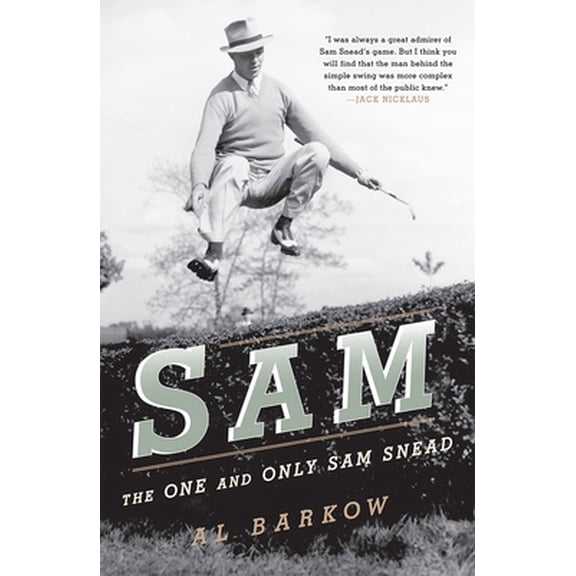 Pre-Owned Sam : The One and Only Sam Snead (Paperback)