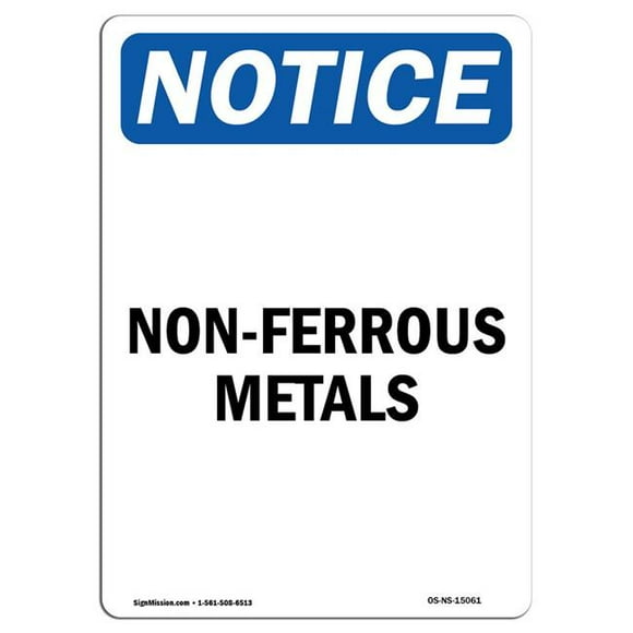 SignMission OS-NS-A-1218-V-15061 12 x 18 in. OSHA Notice Sign - Non-Ferrous Metals