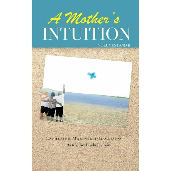 A Mother's Intuition, (Hardcover)