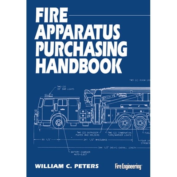 Pre-Owned Fire Apparatus Purchasing Handbook (Hardcover) 0912212330 9780912212333