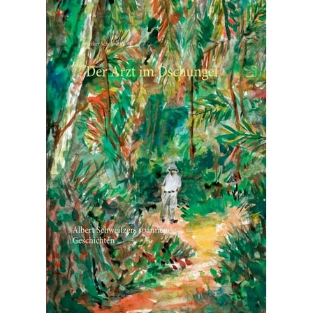 Der Arzt im Dschungel (Paperback)