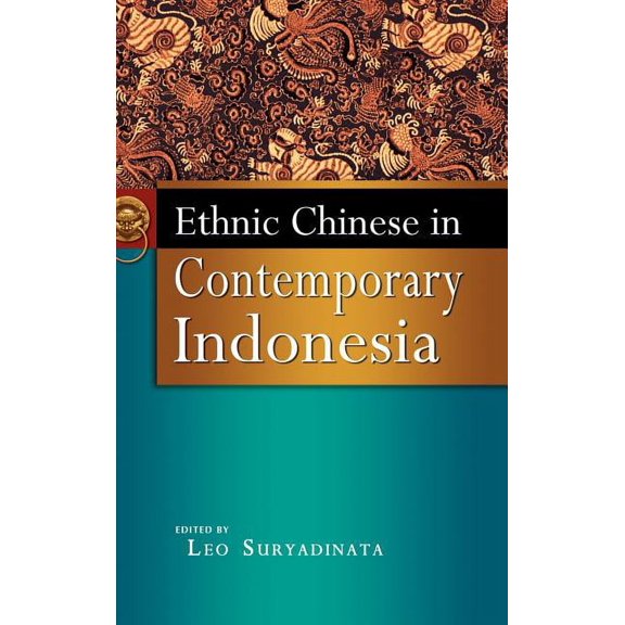 Ethnic Chinese in Contemporary Indonesia, (Hardcover)