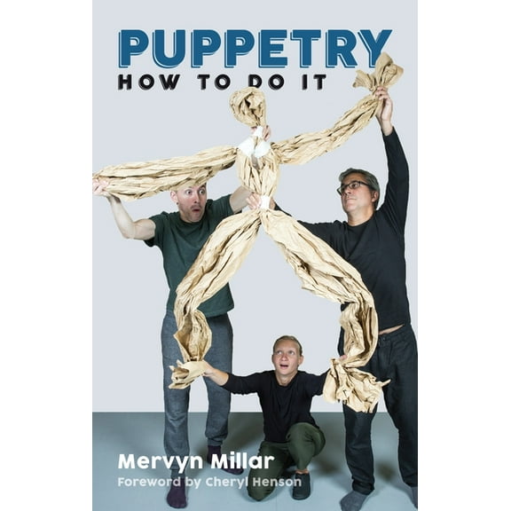 Puppetry: How to Do It, (Paperback)