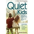 thumbnail image 1 of Quiet Kids: Help Your Introverted Child Succeed in an Extroverted World, 1 of 2